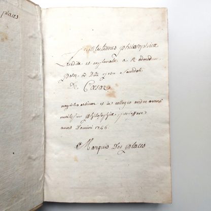 Institutiones philosophicae traditae et explanatae a R. admodum patre or Diri Jesu Saurdot magistro artium et in collegio andgavensi ineritismo philosophiae professore anno Domini 1746. – Image 2